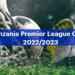 Tanzania Premier League Clubs 2022/2023